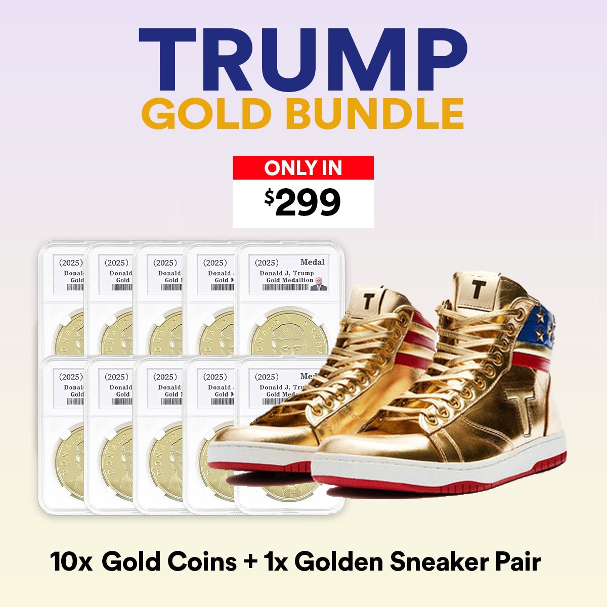 Trump High Top Sneakers +  10 x 2025 Gold Trump Coins  - Golden 47 President Bundle